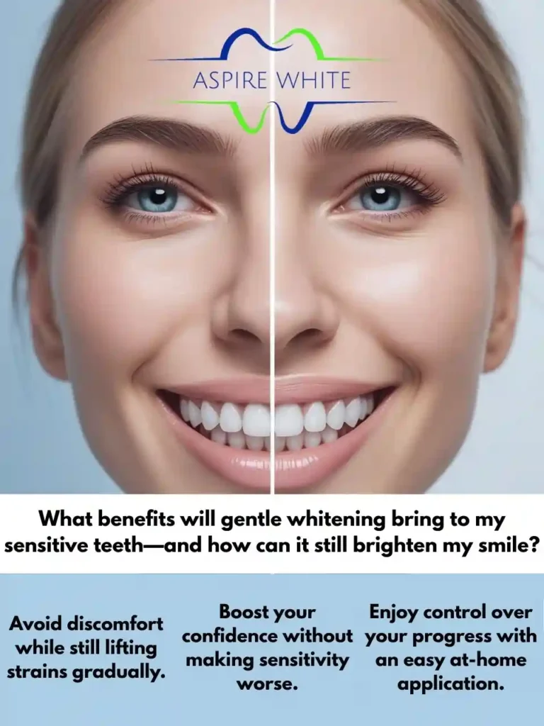 What benefits will gentle whitening bring to my sensitive teeth—and how can it still brighten my smile Rotherham